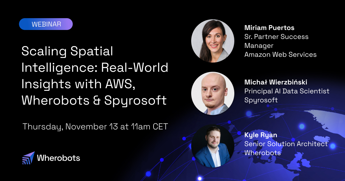 Spyrosoft AWS Wherobots Spatial Intelligence Webinar