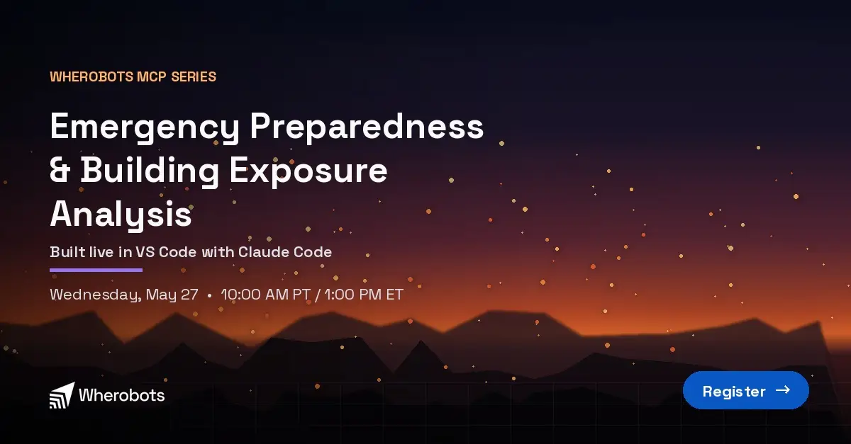wherobots mcp emergency prep building exposure analysis webinar image